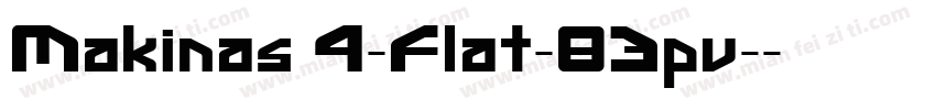 Makinas 4-Flat-83pv-字体转换